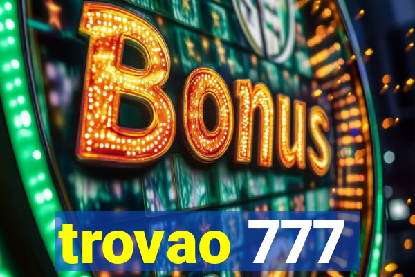 trovao 777